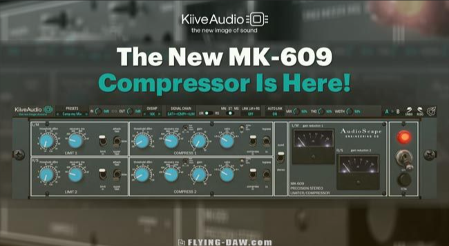 Kiive Audio MK-609 v1.0.2 REGGED [经典控制台压缩器] [WiN, MacOSX]-vst音频站