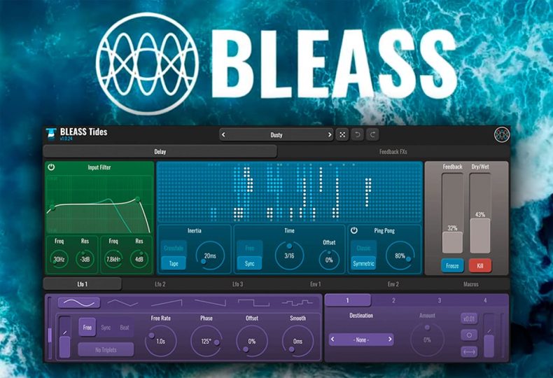 [个性延迟效果器]BLEASS Tides v1.0.25 READ NFO [WiN]-vst音频站